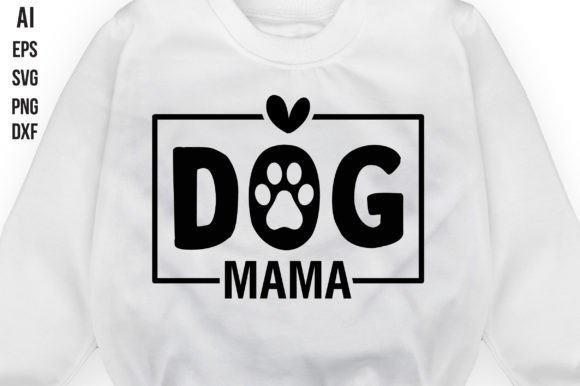 Dog Mama Svg: A Strategic Tool for Creative and Business Success