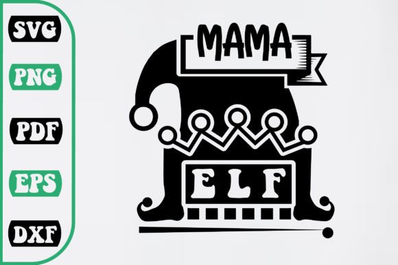 Mama Elf SVG Design: Elevate Your Creative Projects
