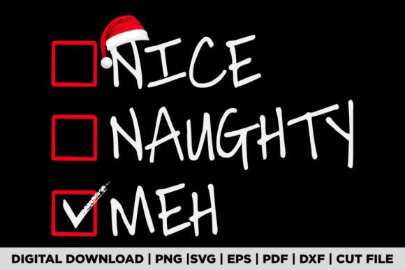 Nice Naughty Meh T-shirt Design