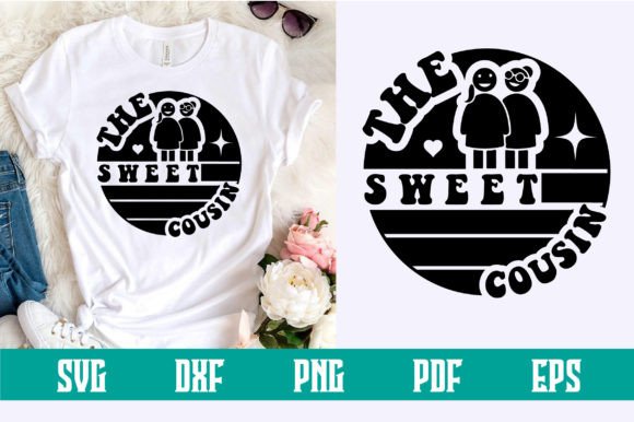 The Sweet Cousin Svg Design: A Modern Creative Essential for Digital Crafters