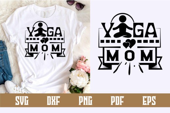 Yoga Mom SVG Design: A Creative Solution for Modern Entrepreneurs and Creatives